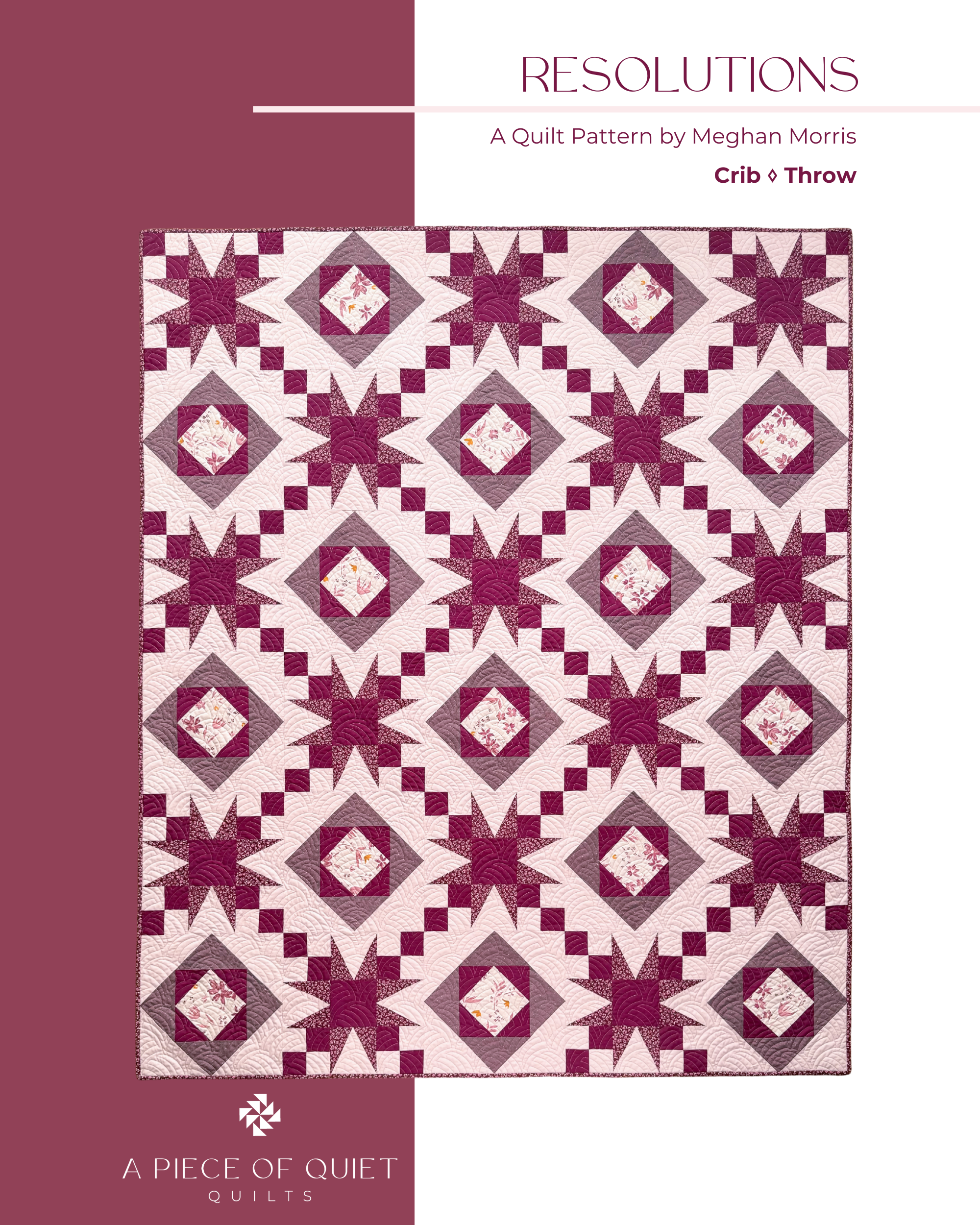 Resolutions Quilt Pattern (PDF) – A Piece of Quiet Quilts