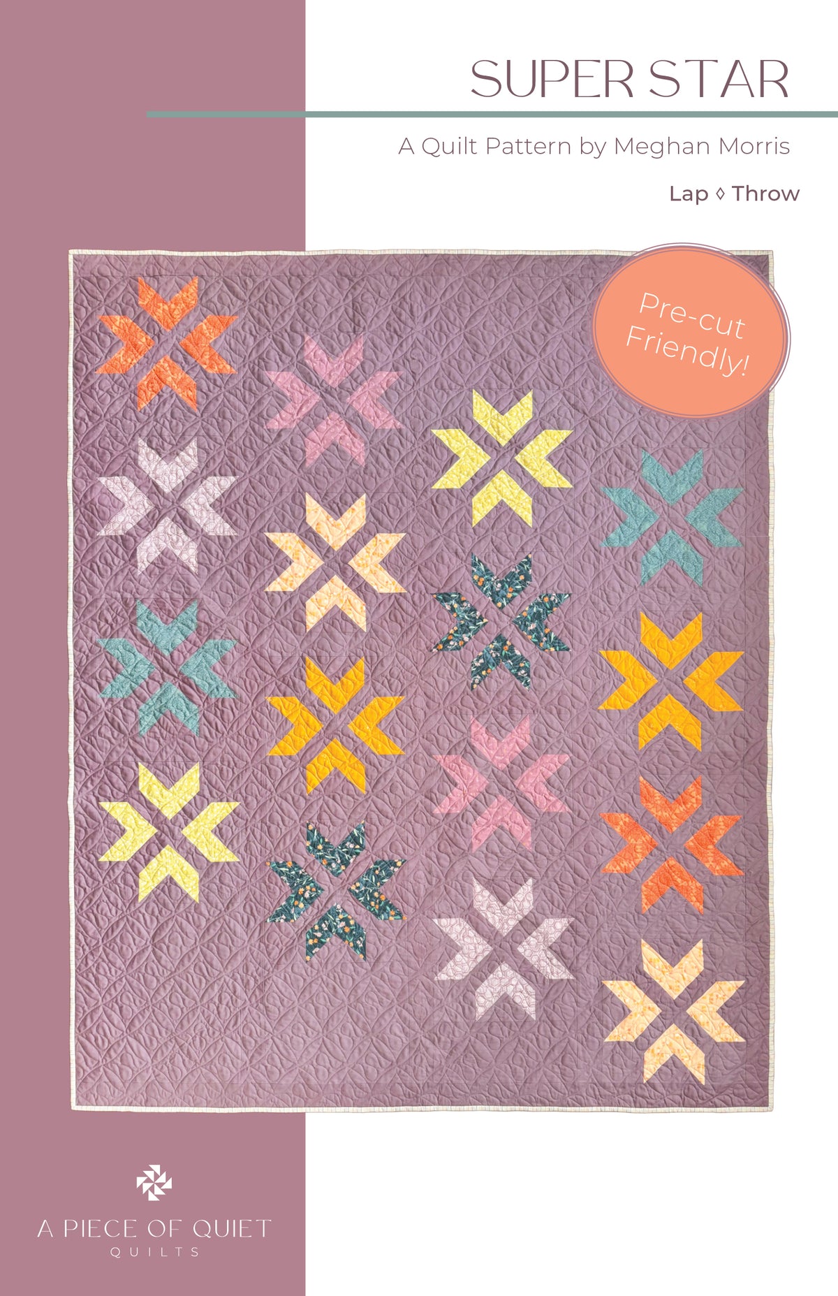 Super Star Quilt Pattern (Print) – A Piece of Quiet Quilts